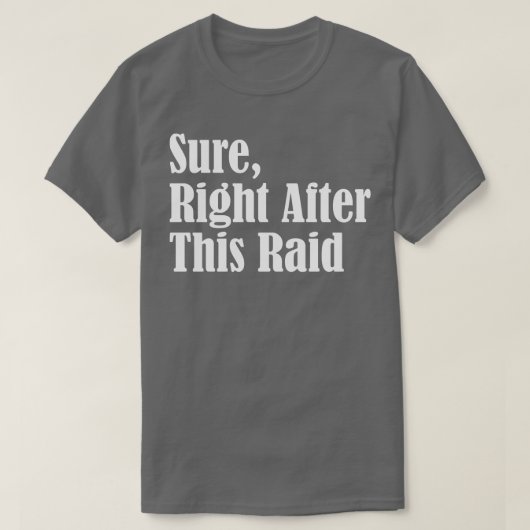 T-shirt Bien Sûr Après Ce Raid (Design devant)