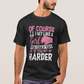 T-shirt Bien sûr, je frappe comme un boxe de sparring de k