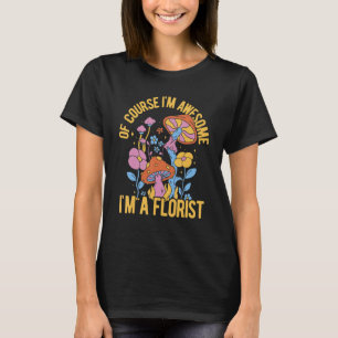 T-shirt Bien sûr que je suis génial Je suis un jardinier f