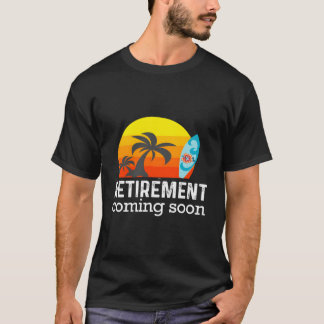 T-shirt Bientôt à la retraite Retiret à venir Bientôt à la