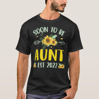 T-shirt Bientôt être tante Est 2022 tournesol promu à Aun