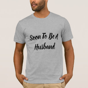 T-shirt Bientôt Être Un Mari