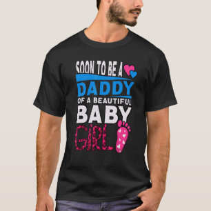 T-shirt Bientôt Être Un Papa D'Une Belle Bébée Fille Genre
