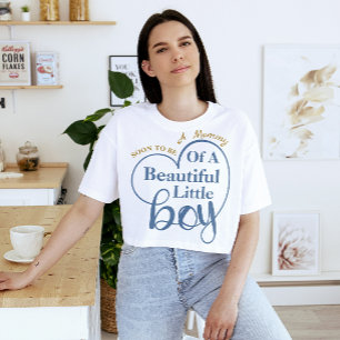 T-shirt Bientôt être une maman d'un beau petit garçon
