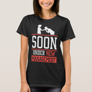 T-shirt Bientôt sous la direction de Groom Bachelor Bride