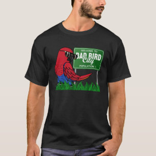 T-shirt Bienvenue À Bad Bird City I Femme Eclectus