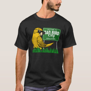 T-shirt Bienvenue à Bad Bird City I Yellow Lutino Budgie B
