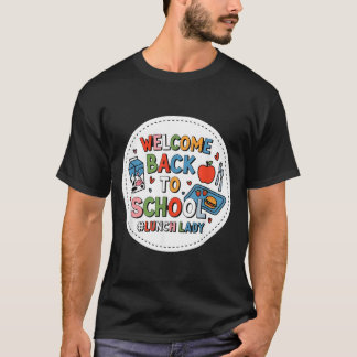 T-shirt Bienvenue à l'école, dame du déjeuner, premier jou