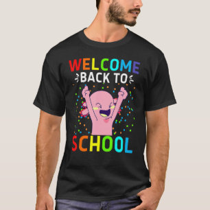 T-shirt Bienvenue À L'École Excitée Axolotl Premier Jour O