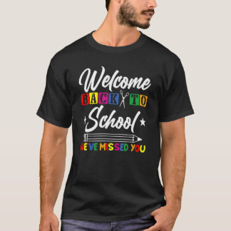 T-shirt Bienvenue à l'école Nous vous avons manqué Ensei