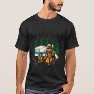T-shirt Bienvenue Au Camp Quitcherbitchin A Certified Bear