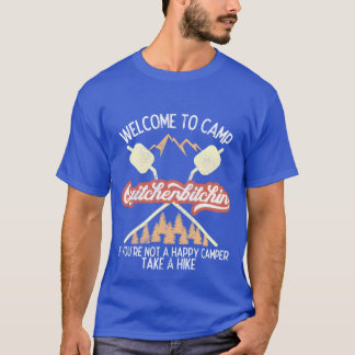 T-shirt Bienvenue au camping Quitcherbitchin randonnée cam