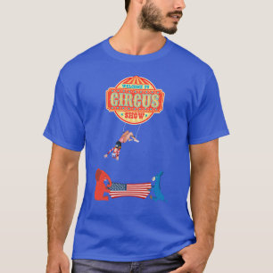 T-shirt Bienvenue Au Cirque Du Cirque Politique