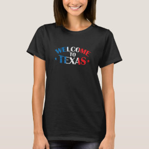 T-shirt Bienvenue au Texas US State of the USA