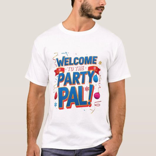 T-shirt Bienvenue aux noël du Party Pal (Devant)