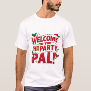 T-shirt Bienvenue aux noël du Party Pal