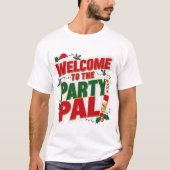 T-shirt Bienvenue aux noël du Party Pal (Devant)