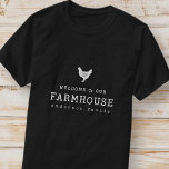 T-shirt Bienvenue dans notre ferme Pays Poulet rustique<br><div class="desc">Design est composé de Modern Country Rustic avec la typographie "Bienvenue à notre Ferme". Disponible ici : http://www.zazzle.com/store/selectpartysupplies</div>