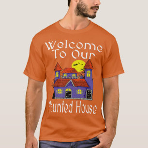T-shirt Bienvenue Dans Notre Maison Hantée Drôle Halloween