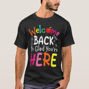 T-shirt Bienvenue, je suis ravi que vous soyez ici, retour