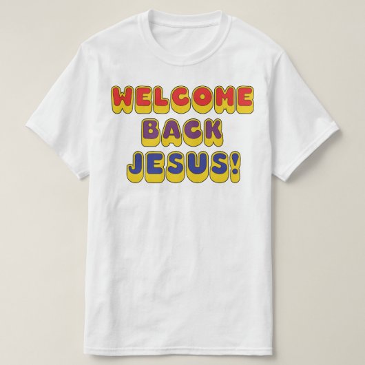 T-shirt Bienvenue Jésus (Design devant)