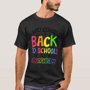 T-shirt Bienvenue Retour À L'École Déjeuner Lady Cafeteria