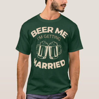 T-shirt Biére à Moi Je Me Marie 1