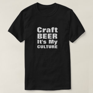 T-shirt Bière artisanale C'est ma culture Texte blanc