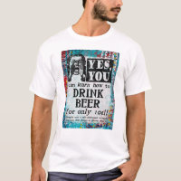 T-Shirt Bière Boire - Drôle Vintage Ad