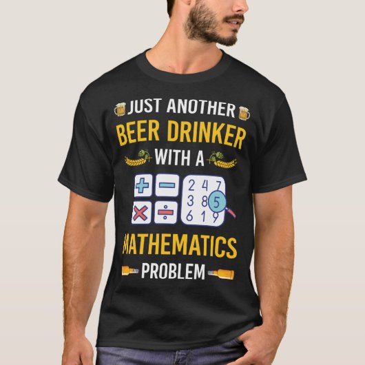 T-shirt Bière Drinker Mathématiques Math Math Math (Devant)