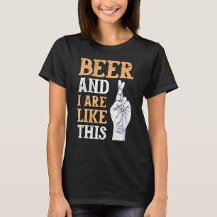 T-shirt Bière Et Moi Nous Sommes Tellement Boveurs De Bièr