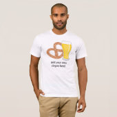 T-shirt Bière et Pretzel : Slogan personnalisable (Devant entier)