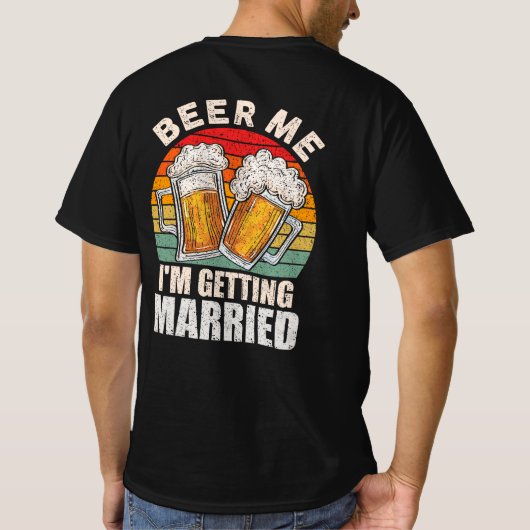 T-shirt Bière moi je me marie mariée mariée mariée Bachelo (Dos)