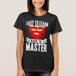T-shirt Bière Pong Facile À Apprendre Difficile À Maîtrise