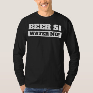 T-shirt Bière Si Eau Non Je Pub & Cerveza Boire En Espagno