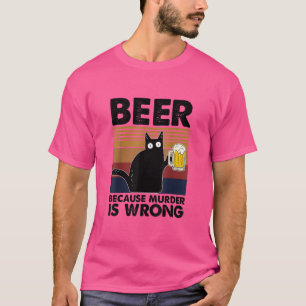 T-shirt Bière vintage Parce Que Le Meurtre Est Mauvais Cha