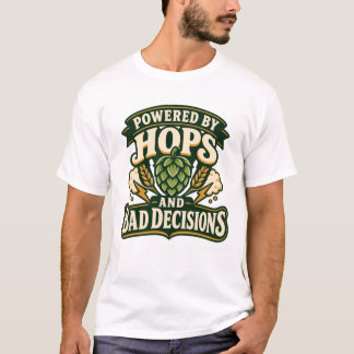 T-shirt Bières propulsées par des Houblons et de Mauvaises