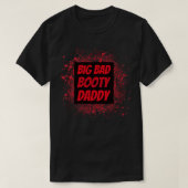 T-shirt Big Bad Boty Daddy (Design devant)