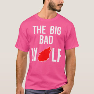 T-shirt Big Bad Wolf Easy Werewolf Halloween