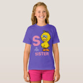 T-shirt Big Bird | S est pour soeur (Devant entier)