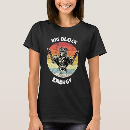 T-shirt Big Block Energy Racing Car Guy Mécanique (Devant)
