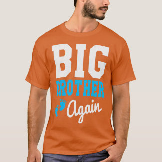 T-shirt Big Brother encore