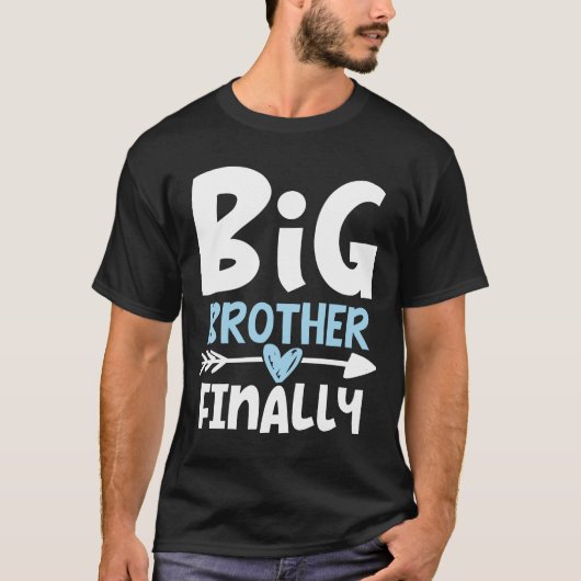 T-shirt Big Brother Enfin - Frère Pour Être (Devant)