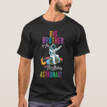 T-shirt Big Brother Of The Birthday Astronaut Espace Anniv<br><div class="desc">Big Brother De L'Anniversaire Astronaut Space Anniversaire Party</div>