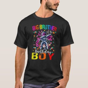 T-shirt Big Brother Of The Birthday Boy Astronaut Boy Spac
