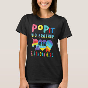 T-shirt Big Brother Of The Birthday Girl Pop It Unicorn Bi
