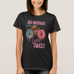 T-shirt Big Brother Of The Sweet Neuf 9th Donut Birthday P