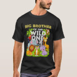 T-shirt Big Brother Of The Wild One Birthday Animal Safari<br><div class="desc">Big Brother Of The Wild Un Anniversaire Animal Safari Jungle</div>