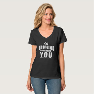 T-shirt Big Brother Vous Regarde