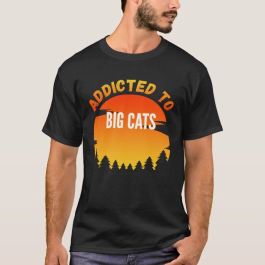 T-shirt Big Cats  Addicted to Big Cats (Devant)